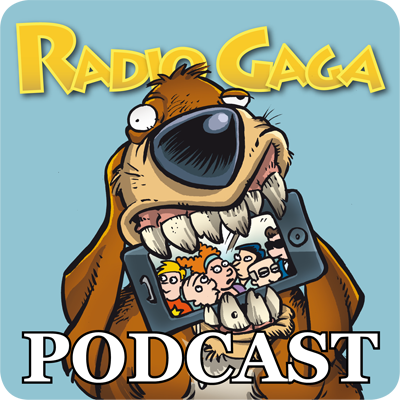 Radio Gaga Podcast