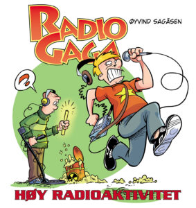 Radio Gaga bok "Høy Radioaktivitet" 2022